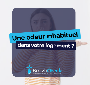 Une odeur inhabituelle dans votre logement : et si elle révélait un problème invisible ?nhabituelle dans votre logement : et si elle révélait un problème invisible ?